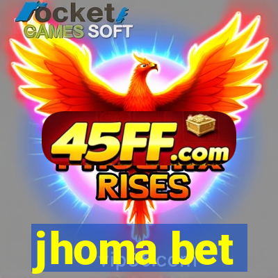 jhoma bet